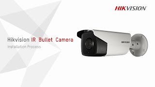 Hikvision IR Bullet Camera Installation Process [upl. by Rekab]