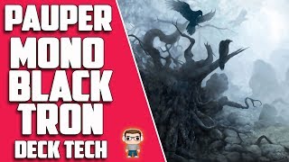 MONO BLACK TRON  Pauper Deck Tech  MTG [upl. by Piero]