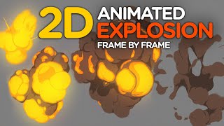 2D Animated Explosion  Frame by Frame [upl. by Ariela]