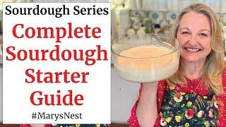 The Complete Sourdough Starter Guide [upl. by Atekram752]