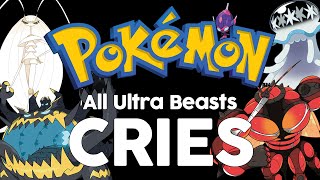 Pokémon  All ULTRA BEASTS Cries [upl. by Mallorie]