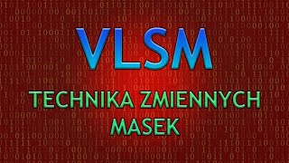 Podział sieci na podsieci technika VLSM  M1ch4l [upl. by Nywled]