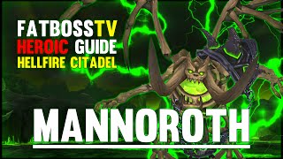 Mannoroth  Hellfire Citadel Guide  FATBOSS [upl. by Midian591]