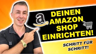 Amazon Seller Central Account erstellen Schritt für Schritt zum Shop [upl. by Trinity]