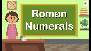 Roman Numerals  Mathematics Grade 4  Periwinkle [upl. by Sillad]