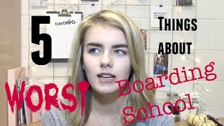 The 5 WORST Things About Boarding School [upl. by Yllor]