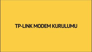 Millenicom  TP Link Modem Kurulumu [upl. by Ertha468]