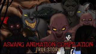 ASWANG ANIMATION COMPILATION  True Story [upl. by Nylear]