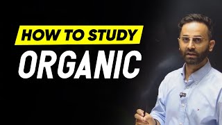 How to Study Organic Chemistry  70 plus at JEE Main [upl. by Ruggiero]