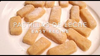 Pastillas de Leche Recipe [upl. by Eelsnia]