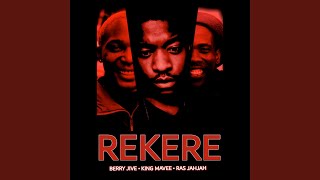 Rekere [upl. by Aikaz]