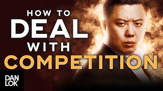 3 Ways To Deal With Business Competition [upl. by Agnimod]