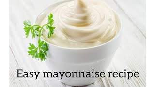 EASY MAYONNAISE RECIPE  Malayalam  5 minutes cooking [upl. by Ailima]