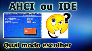 AHCI ou IDE Qual a diferença [upl. by Enoval]