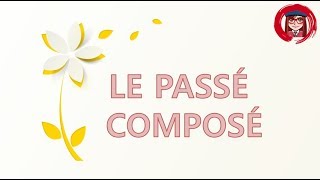 IMPARARE IL FRANCESE LE PASSÉ COMPOSÉ [upl. by Sinnylg905]