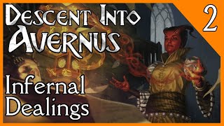 Descent Into Avernus  EP 2  Infernal Dealings [upl. by Micheil]