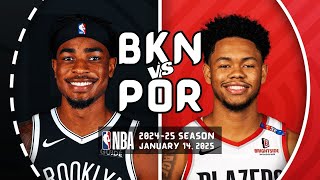 BROOKLYN NETS vs PORTLAND TRAIL BLAZERS  FULL GAME HIGHLIGHTS  January 14 2025  202425 Season [upl. by Helfand381]