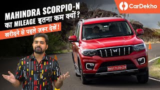 Mahindra Scorpio N Real Mileage amp Performance Revealed  Petrol And Diesel AT Tested [upl. by Kuth]