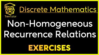 Discrete Mathematics Nonhomogeneous Recurrence Relation Examples [upl. by Eixor]