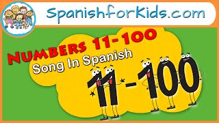 Números del 11 al 100 Numbers 11 to 100 in Spanish Song by Risas y Sonrisas SpanishforKidscom [upl. by Eirallih]