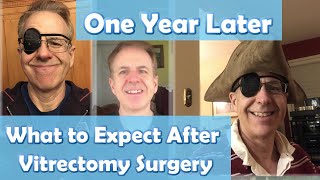 1 Year Later Retina Road to Recovery after Vitrectomy [upl. by Lupiv]