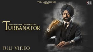 Turbanator  Tarsem Jassar Official Video Sukhe  Punjabi Songs 2018  Vehli Janta Records [upl. by Vergos]