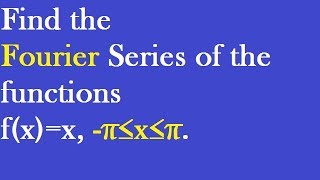 Find the Fourier series of the functions fxxπ≤x≤π in Bengali [upl. by Meekar]