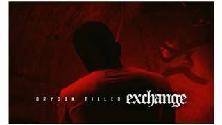 Bryson Tiller  Exchange fast [upl. by Girhiny]