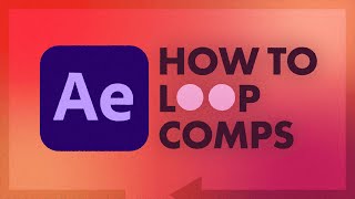 How to Loop Compositions PERFECTLY  After Effects Tutorial [upl. by Aeel]