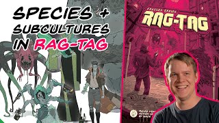 Species  Subcultures in RAGTAG [upl. by Cardon570]