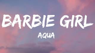 Aqua  Barbie Girl Lyrics [upl. by Nottirb]