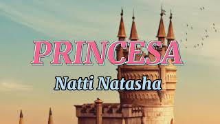 Natti Natasha  Princesa Letra [upl. by Ranita]