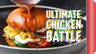 THE ULTIMATE CHICKEN BATTLE  Sorted Food [upl. by Divadnhoj]