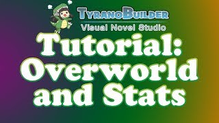 TyranoBuilder Tutorial Traversible Overworld and Stats [upl. by Nairrad]