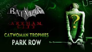 Batman Arkham City  Catwoman Trophies  Park Row [upl. by Viglione]