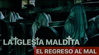 🎚EL REGRESO A LA IGLESIA 🎚MALDITA DE ALAMIN quotprimera partequot [upl. by Arrekahs]