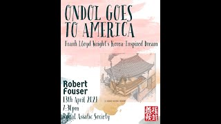 Lecture Ondol Goes to America Frank Lloyd Wrights KoreaInspired Dream by Robert J Fouser [upl. by Aufmann]