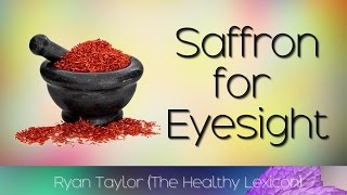 Saffron for Eyesight [upl. by Priestley769]