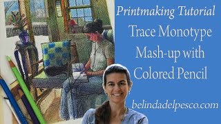 How to make a Monotype Print  Tutorial 2  Trace Monotype Mash Up demo with Colored Pencil [upl. by Ellehsem]