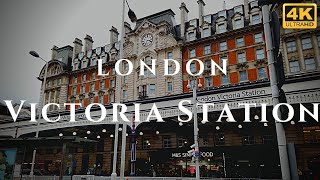 London Victoria Station Walk Through England 4K [upl. by Bernardine]