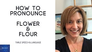 Learn to Pronounce FLOWER amp FLOUR  American English Homophone Pronunciation Lesson learnenglish [upl. by Zelten]