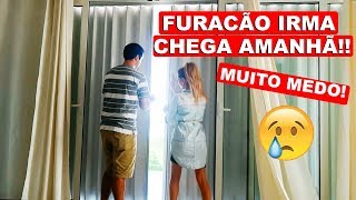 O FURACÃO IRMA CHEGA AQUI AMANHÃ  MUITO MEDO 😓  Lorrayne Mavromatis [upl. by Brennen]