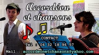 ACCORDÉON ET CHANSONS [upl. by Odnamla90]