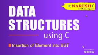 Insertion of Element into BST  Binary Search Tree  Data Structures using C [upl. by Belak]