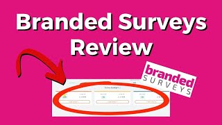 Branded Surveys Review  Is It Legit REAL Inside Look [upl. by Valentine]