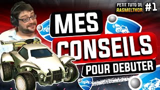 MES CONSEILS POUR LES DÉBUTANTS ROCKET LEAGUE COMMANDES CAMÉRAS TRAININGS ETC [upl. by Atenahs]