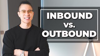 Inbound Sales Vs Outbound Sales [upl. by Misab]