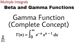 28 Gamma Function  Complete Concept [upl. by Nyer]