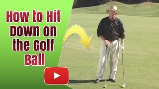 Secrets of Successful Golf How to Hit Down on the Ball  AJ Bonar [upl. by Goltz413]