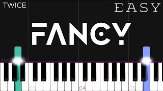 TWICE  Fancy  EASY Piano Tutorial [upl. by Veedis379]